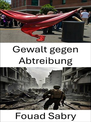 cover image of Gewalt gegen Abtreibung